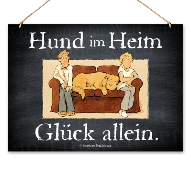 Dekoschild: Hund im Heim...