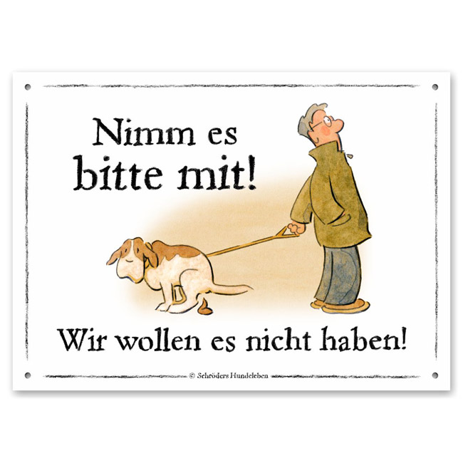 Warnschild: Nimm es bitte mit!